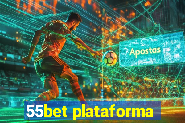 55bet plataforma